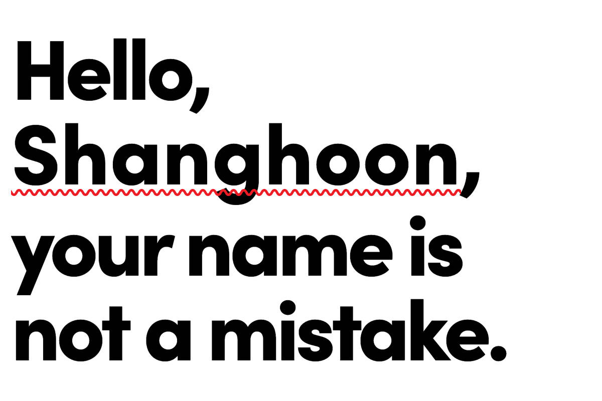 The anti-racism advocacy group Elimin8Hate has compiled a downloadable dictionary of Asian names that removes the red squiggly underline in Microsoft Office products that denotes a spelling mistake. (NameReclaim.ca)