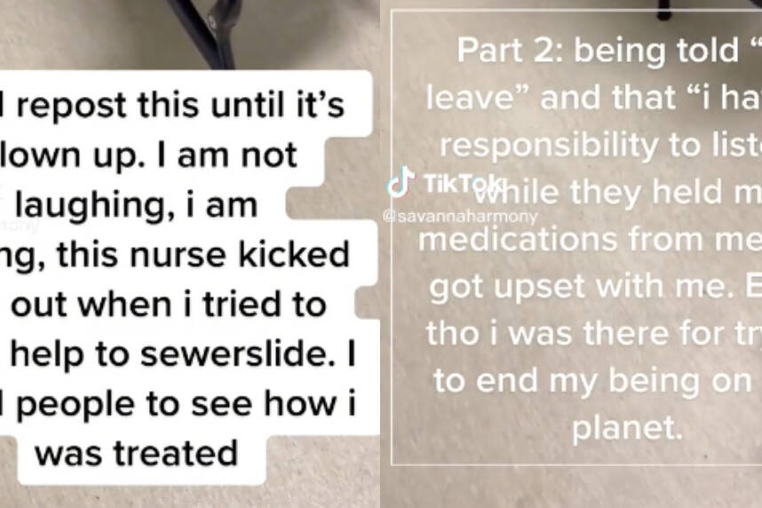 A woman has shared her encounter with a nurse at Vernon Jubilee Hospital in a pair of videos on TikTok, saying she received insufficient care while experiencing a mental health crisis at the hospital. (Savanna Hedstrom/TikTok)