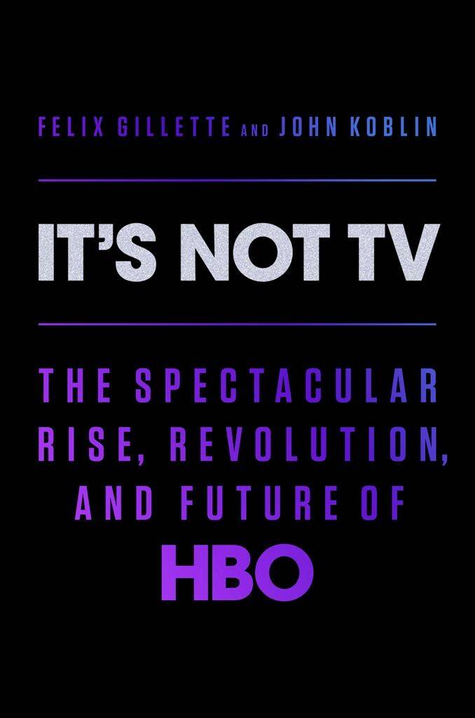 This cover image released by Viking shows "It’s Not TV: The Rise, Revolution, and Future of HBO" by Felix Gillette and John Koblin. (Viking via AP)